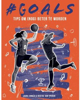 #goals Tips Om (Nog) Beter Te Worden - (ISBN:9789054724315)