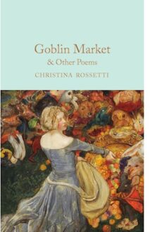 Goblin Market & Other Poems - Rossetti C