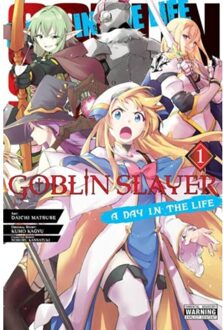 Goblin Slayer: A Day In The Life, Vol. 1 (Manga) - Goblin Slayer: A Day In The Life - Anthony Quintessenza