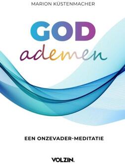 God ademen -  Marion Küstenmacher (ISBN: 9789083455419)