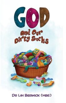 God And Our Dirty Socks - Dr Lin Berwick (MBE)