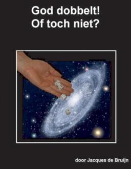 God dobbelt! Of toch niet? - Boek Jacques de Bruijn (9461930429)