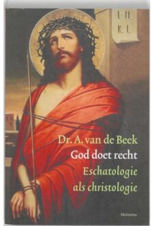 God doet recht - Boek A. van de Beek (9021141809)