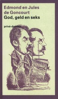 God, geld en seks - Boek Edmond de Goncourt (9029516526)