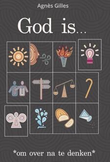 God Is... - Agnès Gilles