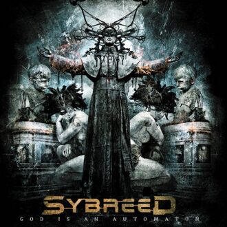 God Is An Automaton - Sybreed