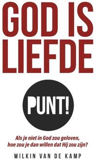 God is liefde punt! - (ISBN:9789490254865)
