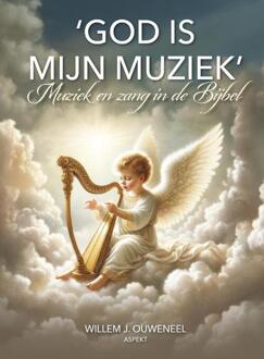 ‘God is mijn muziek’ -  Willem J. Ouweneel (ISBN: 9789464873054)