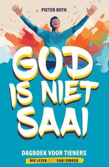 God is niet saai -  Pieter Both (ISBN: 9789033834639)