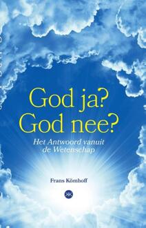 God Ja? God Nee? - Frans Kömhoff