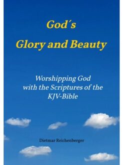 God´s Glory And Beauty - Dietmar Reichenberger
