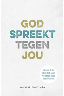 God Spreekt Tegen Jou - Janneke Plantinga