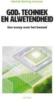 God, techniek en alwetendheid -  Mehdi Belhaj Kacem (ISBN: 9789025914493)