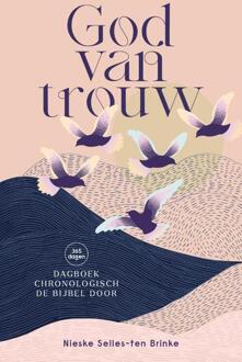 God van trouw -  Nieske Selles (ISBN: 9789464251623)