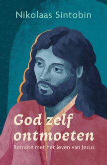 God zelf ontmoeten - Nikolaas Sintobin - ebook