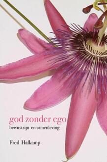 God Zonder Ego - (ISBN:9789402193985)