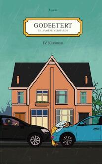Godbetert -  Pé Kaasman (ISBN: 9789464871715)