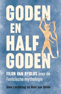 Goden en halfgoden - Jona Lendering, Hein van Dolen - ebook