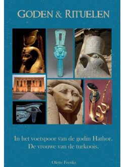 Goden & rituelen: In de voetstappen van de godin Hathor