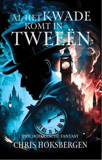 Godijn Publishing Al het kwade komt in tweeën - Chris Hoksbergen - ebook