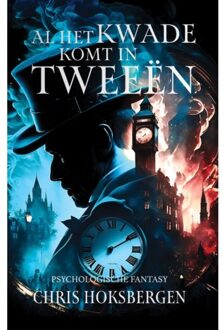 Godijn Publishing Al Het Kwade Komt In Tweeën - Chris Hoksbergen