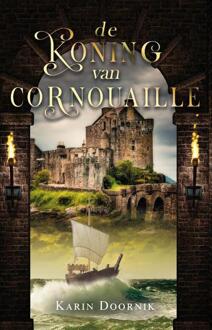 Godijn Publishing De Koning Van Cornouaille - Karin Doornik