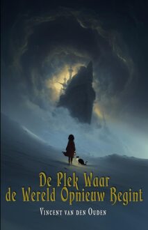 Godijn Publishing De plek waar de wereld opnieuw begint - Vincent van den Ouden - ebook