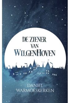 Godijn Publishing De Ziener Van Wilgenhoven - Daniel Warmoeskerken
