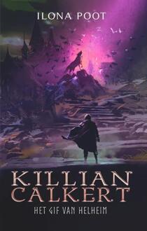 Godijn Publishing Het Gif Van Helheim - Killian Calkert - Ilona Poot