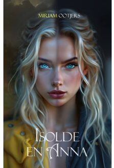 Godijn Publishing Isolde En Anna - Miriam Ootjers