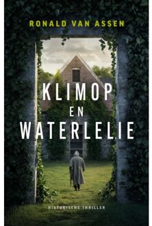 Godijn Publishing Klimop En Waterlelie - Ronald van Assen