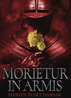 Godijn Publishing Morietur in armis - Arne Hempenius, Kristel Stassen, Karin van der Raad Doornik, Anna van Gelderen - ebook