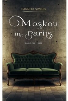 Godijn Publishing Moskou In Parijs - Hanneke Simons