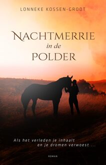Godijn Publishing Nachtmerrie in de polder - Lonneke Kossen-Groot - ebook