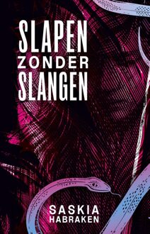Godijn Publishing Slapen zonder slangen - Saskia Habraken - ebook