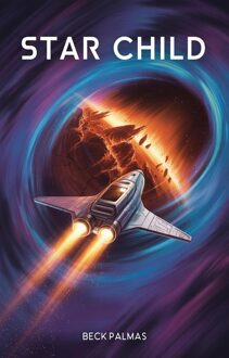 Godijn Publishing Star Child - Beck Palmas - ebook