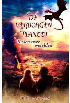 Godijn Publishing Tussen Twee Werelden - De Verborgen Planeet - Sofie van Beek