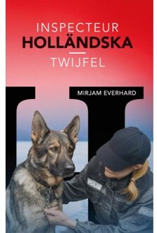 Godijn Publishing Twijfel - Inspecteur Holländska - Mirjam Everhard