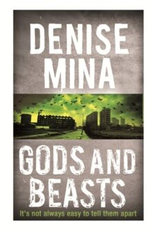 Gods And Beasts - Denise Mina