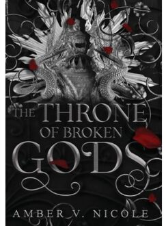 Gods & Monsters (02): The Throne Of Broken Gods - Nicole Amber V