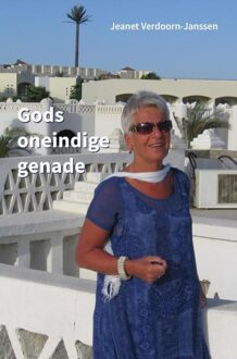 Gods oneindige genade - Jeanet Verdoorn-Janssen - ebook