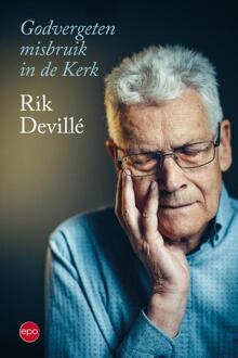 Godvergeten misbruik in de kerk -  Rik Devillé (ISBN: 9789462674684)