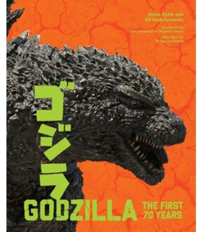 Godzilla: The First 70 Years - Steve Ryfle