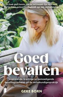 Goed bevallen -  Geke Born (ISBN: 9789049203252)