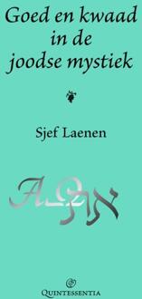 Goed en kwaad in de joodse mystiek - Boek Sjef Laenen (9079449075)
