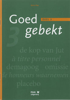 Goed gebekt / 3 / Leerlingenboek - Boek D. Pak (9080516236)