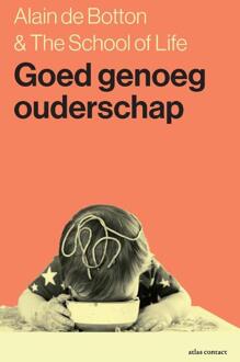 Goed Genoeg Ouderschap - Alain de Botton