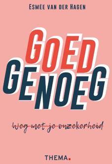 Goed genoeg, weg met onzekerheid - (ISBN:9789462723252)