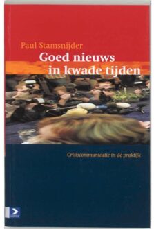 Goed nieuws in kwade tijden - Boek Paul Stamsnijder (9052614067)