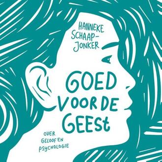 Goed voor de geest -  H. Schaap-Jonker (ISBN: 9789043541435)